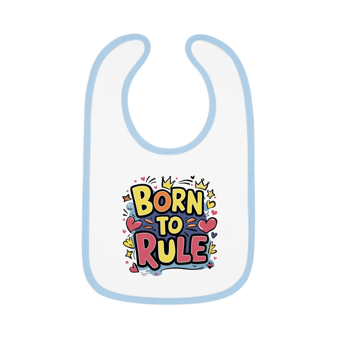 "Born to rule" Baby Contrast Trim Jersey Bib