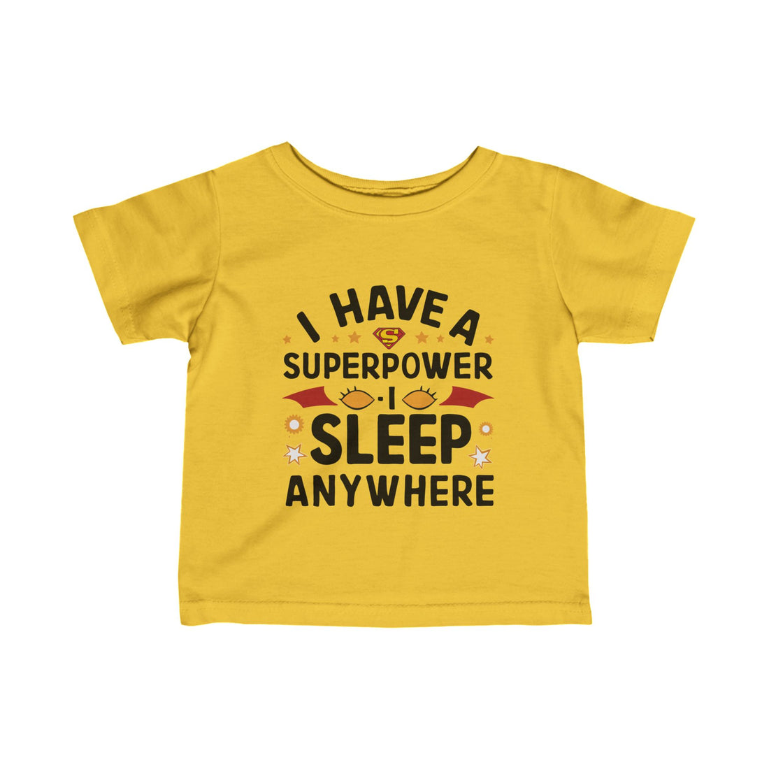 "I have a superpower I sleep anywhere" Infant Fine Jersey Tee