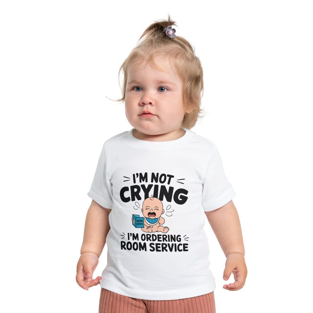 "I'm not crying I'm ordering room service" Baby Short Sleeve T-Shirt