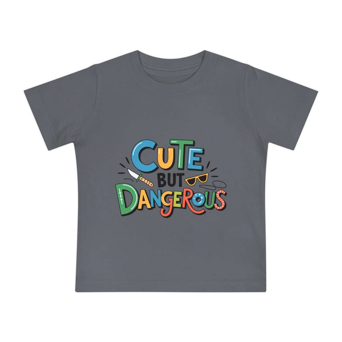 "Cute but dangerous" Baby Short Sleeve T-Shirt