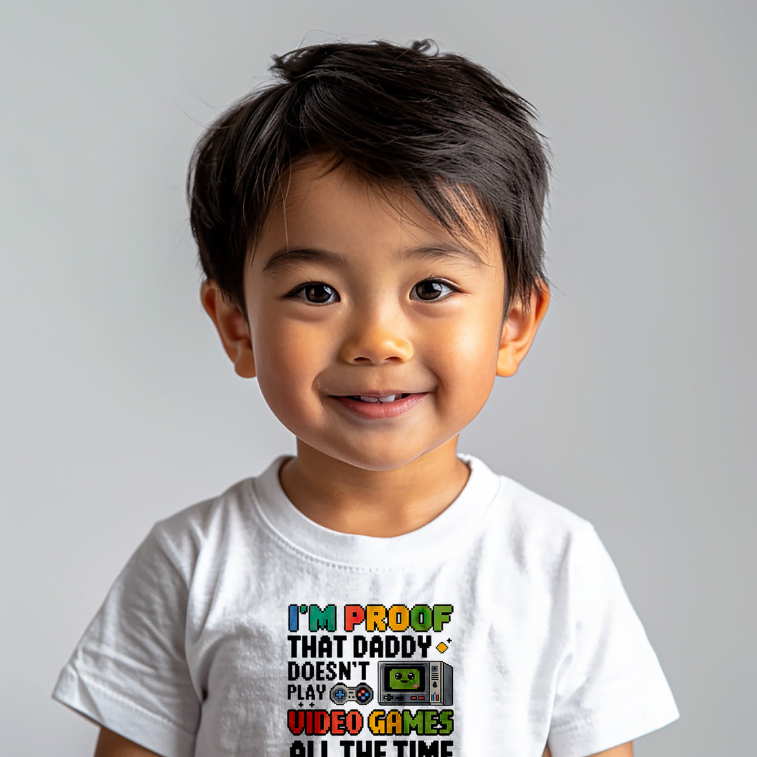 "I'm proof that daddy doesn't play video games all the time" Baby Short Sleeve T-Shirt